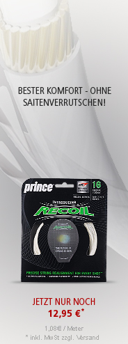 bester Komfort - ohne Saitenverrutschen! - RECOIL PRINCE!