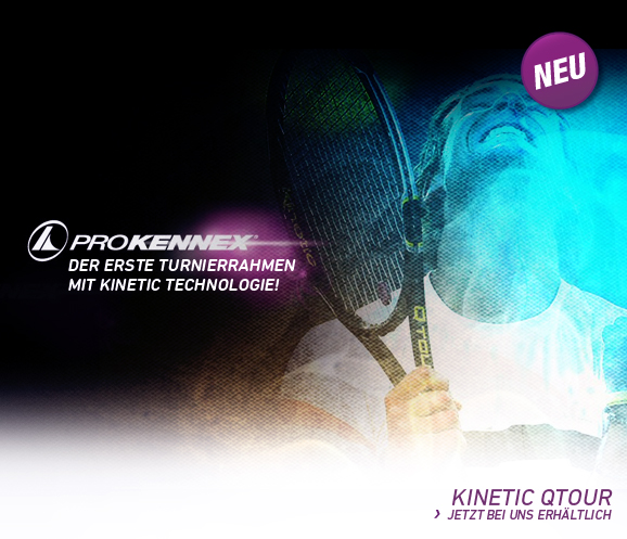 PROKENNEX - Der erste Turnierrahmen mit Kinetic Technologie