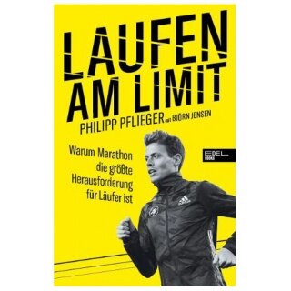 Laufen am Limit von Philipp Pflieger mit Björn Jensen - Ratgeber, Sportbuch, Edel Books -